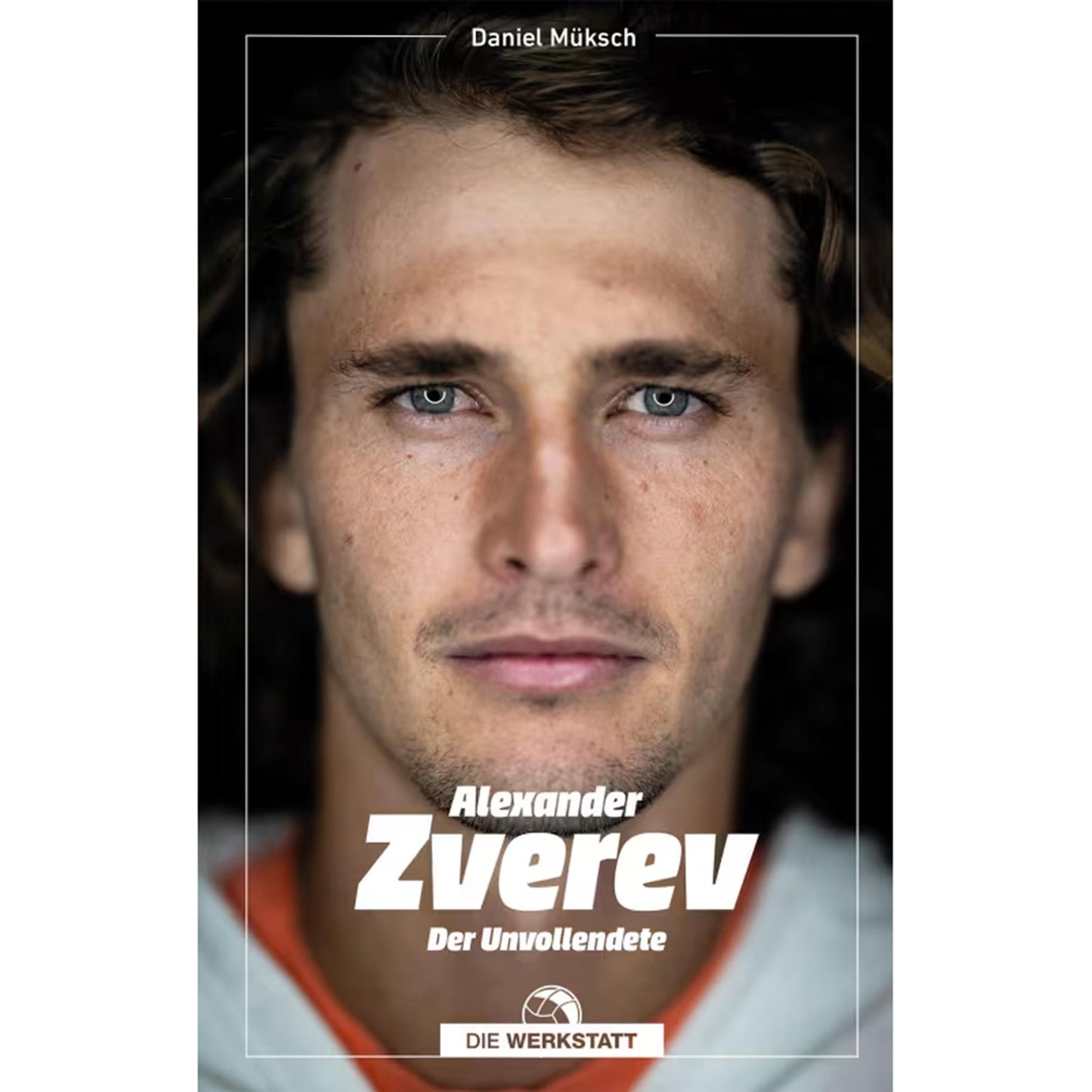 Die Werkstatt Alexander Zverev - Der Unvollendete Book - multicoloured